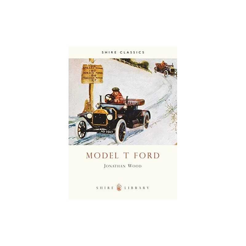 The Model T Ford (Shire Library) by Wood, Jonathan Paperback Book  Fast