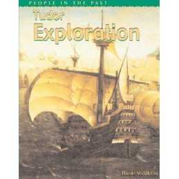 Tudor Exploration (People in the Past) by Haydn Middleton Paperback Book The