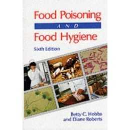 Food Poisoning and Food Hygiene, 6Ed by Hobbs, Betty Paperback Book