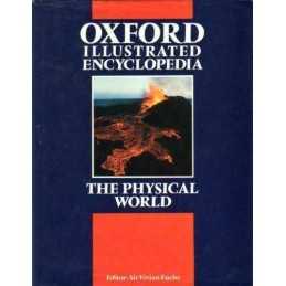 The Oxford Illustrated Encyclopedia: The Physical World Vol 1 Hardback Book The