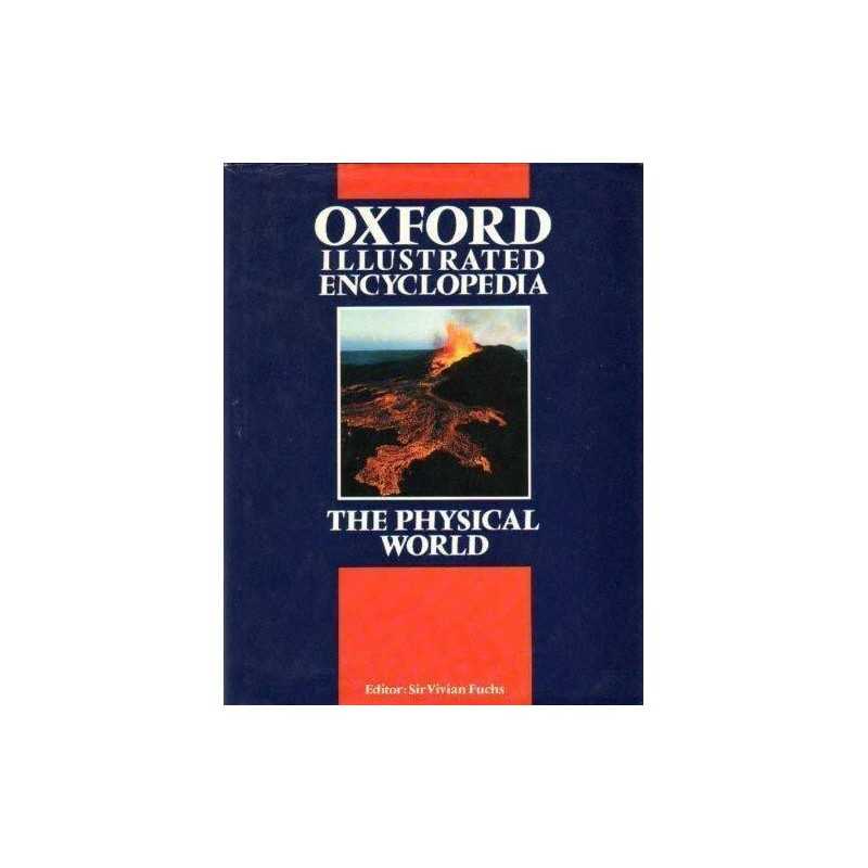 The Oxford Illustrated Encyclopedia: The Physical World Vol 1 Hardback Book The