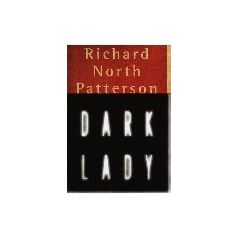 Dark Lady, Patterson, Richard North