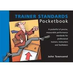 The Trainer Standards Pocketbook (The..., John Townsend