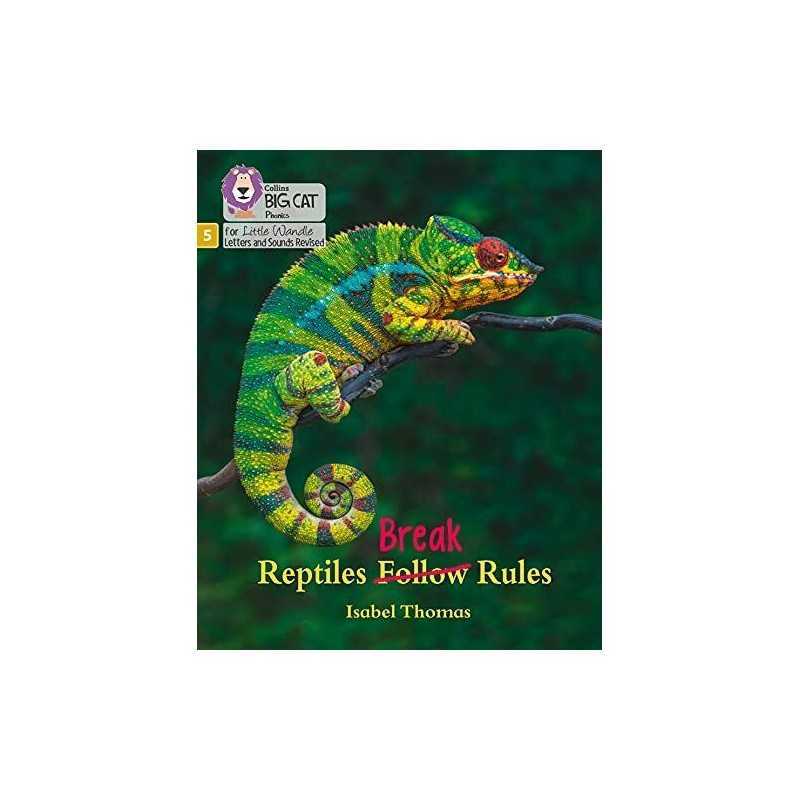 Reptiles Break Rules: Phase 5 Set 5 ..., Thomas, Isabel