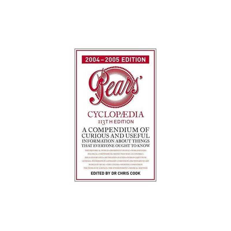 Pears Cyclopaedia 2004-2005 (113th edition) (A Compen... by Cook, Chris Hardback