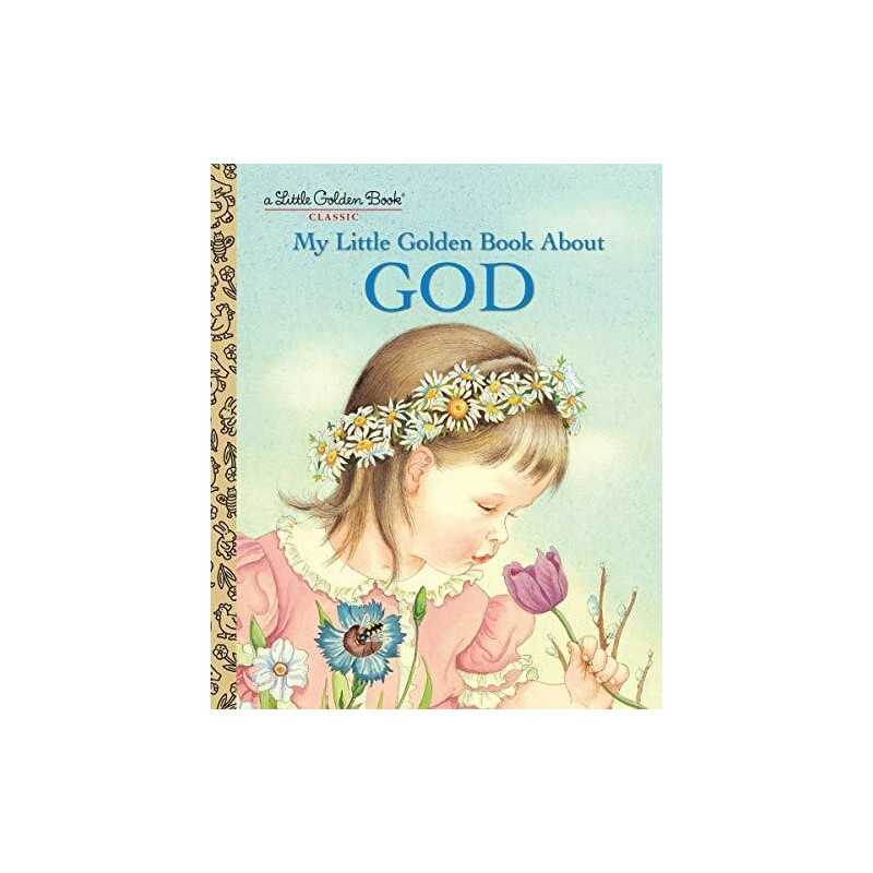 My Little Golden Book about God, Watson, Jane Werner