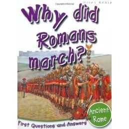 Ancient Rome: Why Did Romans March?..., Fiona MacDonald