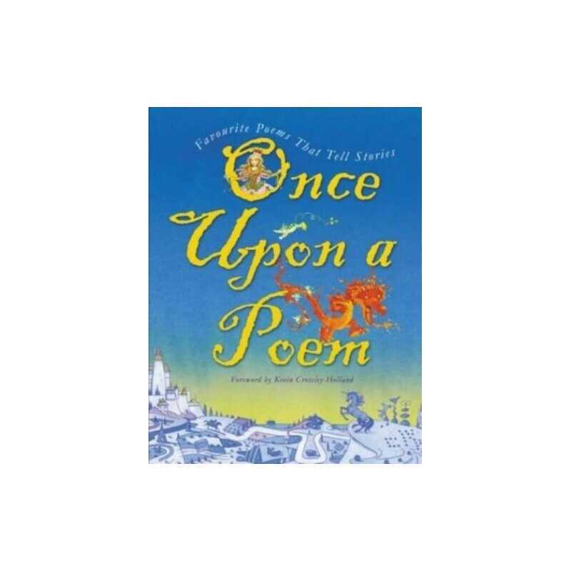 Once Upon a Poem: Favourite Poems That Tell Stories by French, Vivian Hardback