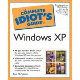 The Complete Idiots Guide to Windows XP (The Co... by McFedries, Paul Paperback
