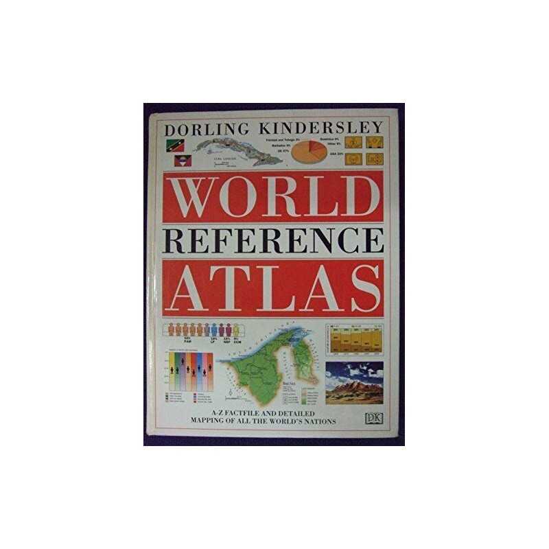 DORLING KINDERSLEY WORLD REFERENCE ATLAS