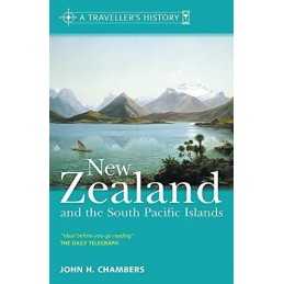 A Travellers History of New Zealand & South P... by Chambers, John H. Paperback