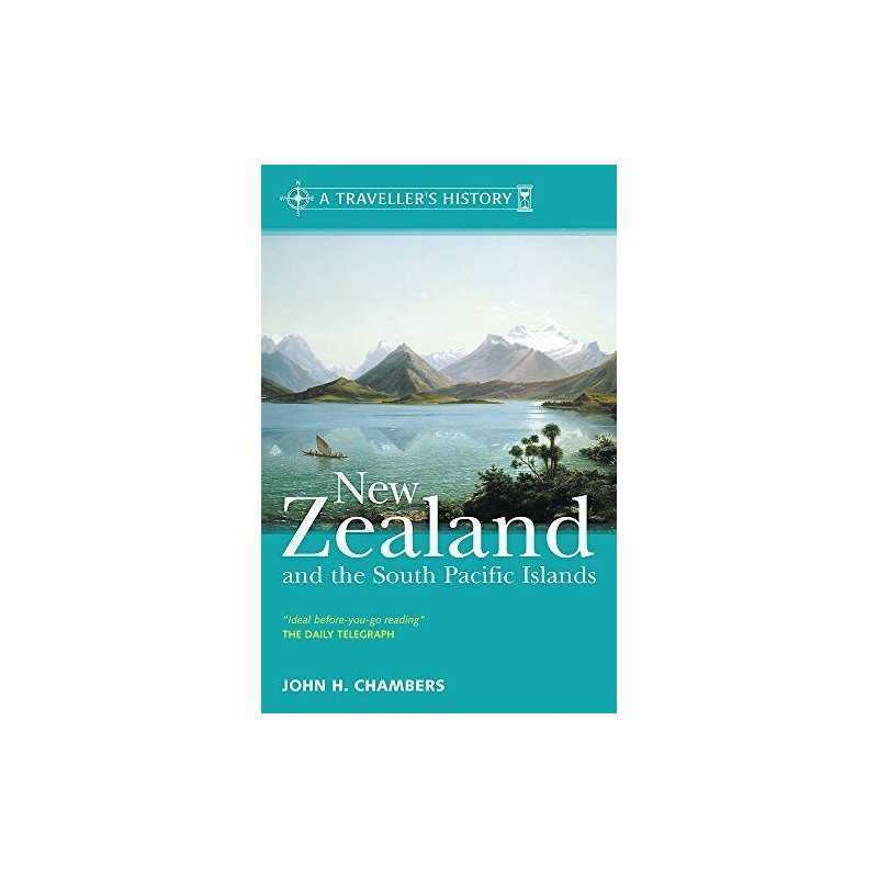 A Travellers History of New Zealand & South P... by Chambers, John H. Paperback