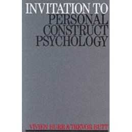 Invitation to Personal Construct Psychology by Bradshaw, Corey J. A. Paperback