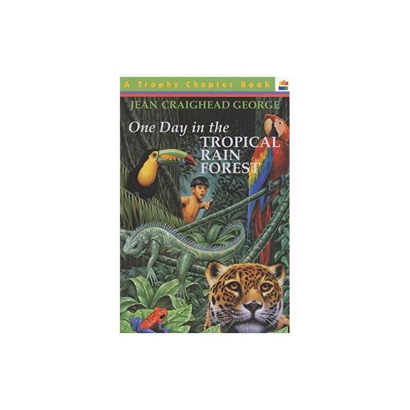 One Day in the Tropical Rain Forest..., George, Jean Cr