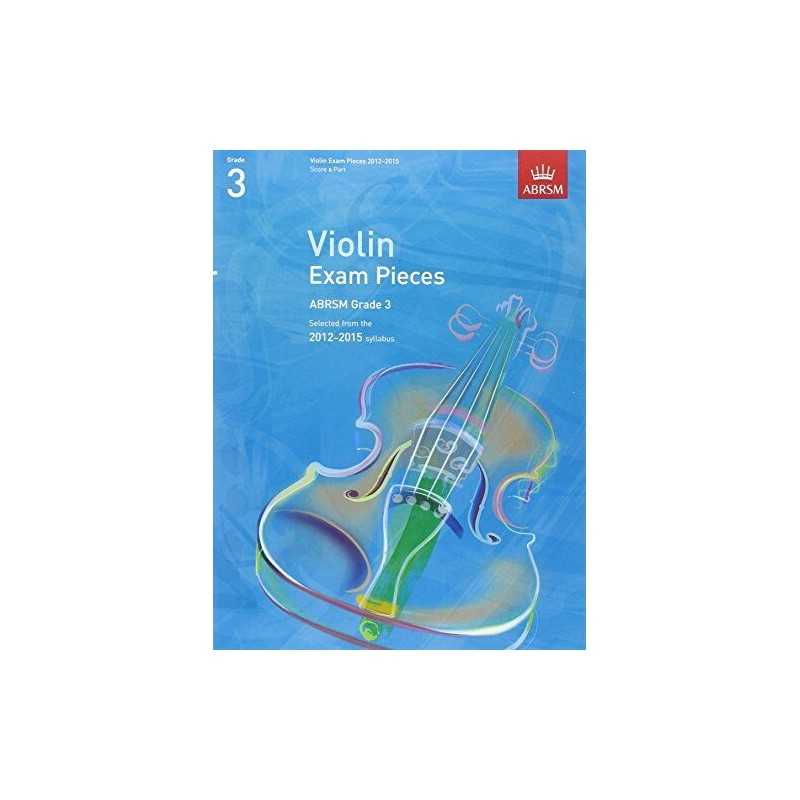 Violin Exam Pieces 2012-2015, ABRSM Grade 3... by Various, Ed: ABRSM Sheet music