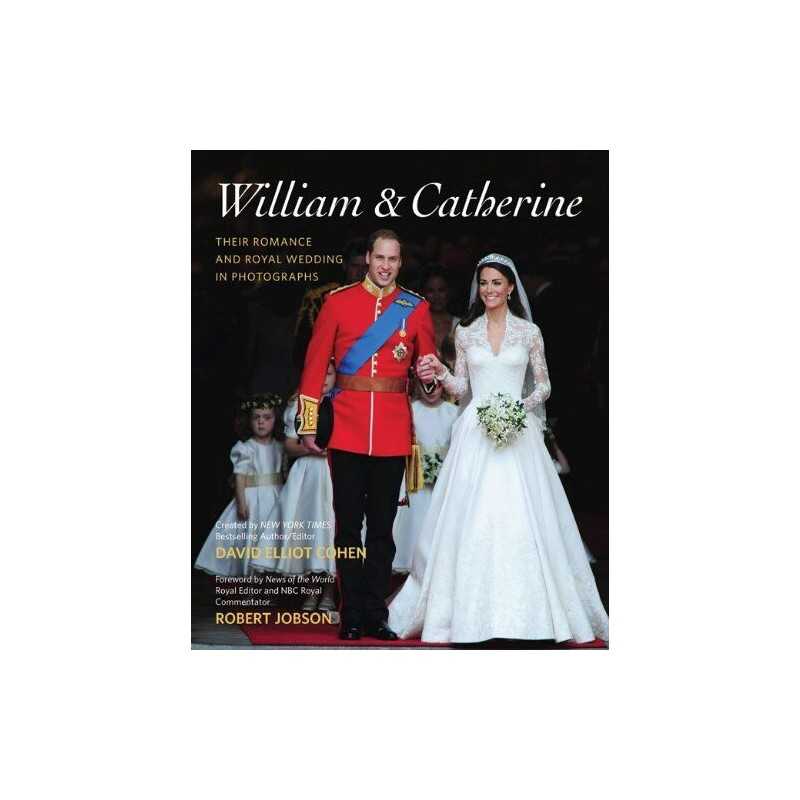 William & Catherine: Their Romance and Royal... by Introduction by Robe Hardback