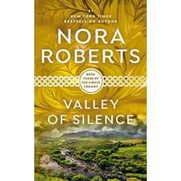 Valley of Silence: 03 (Circle Trilogy (Jove Paperback)) by Roberts, Nora Book
