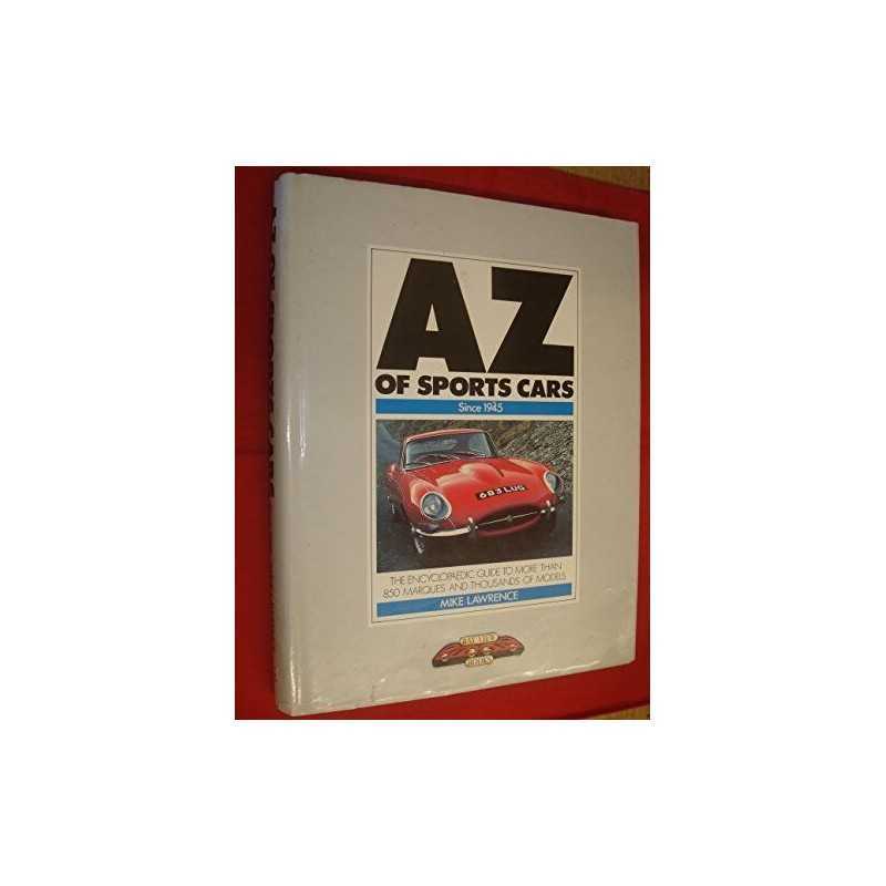A. to Z. of Sports Cars Since 1945 (A-Z) by Lawrence, Mike Hardback Book The