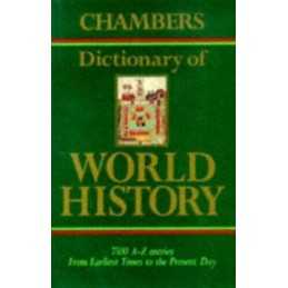 Chambers Dictionary of World History Hardback Book