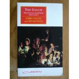 The Golem: What Everyone Should Know about Science... by Pinch, Trevor Paperback