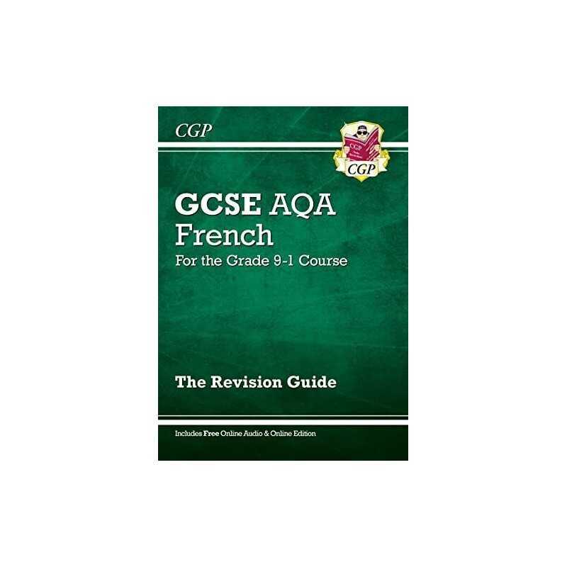 GCSE French AQA Revision Guide - for the Grade 9-1 Course (with ... by CGP Books