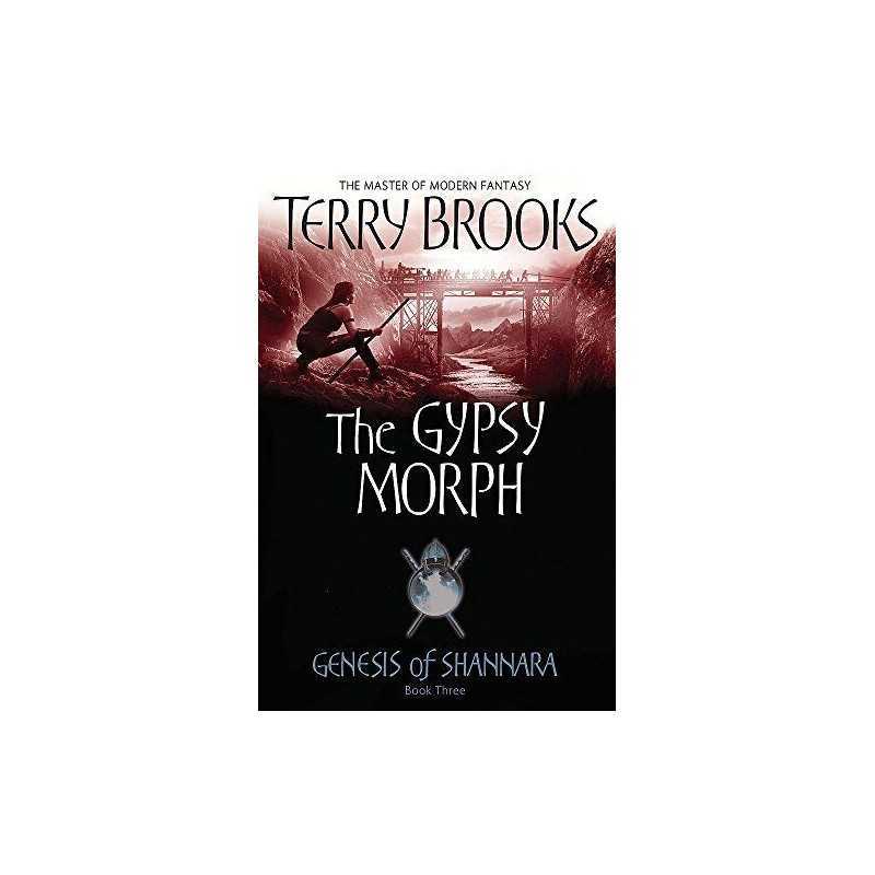 The Gypsy Morph: Genesis of Shannara Book Three by Brooks, Terry Hardback Book
