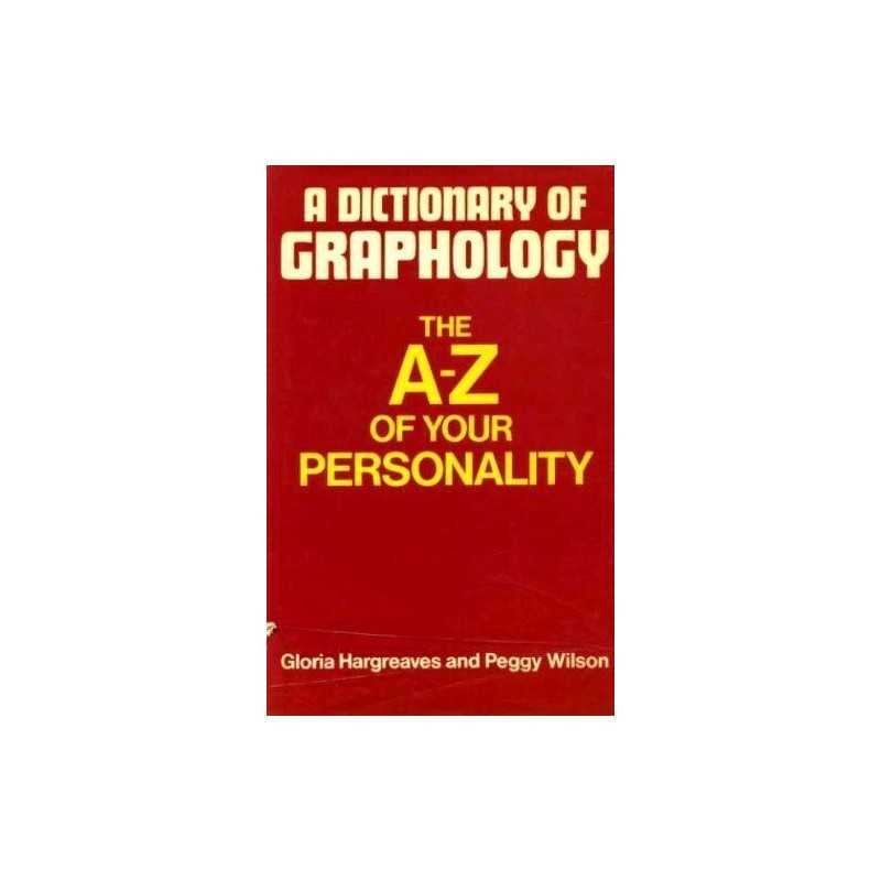 A Dictionary of Graphology: The A-Z of Your Personality Hardback Book
