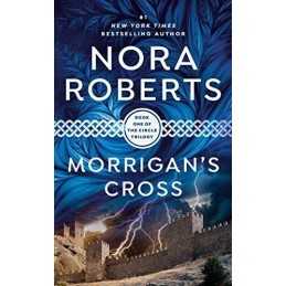Morrigans Cross: 1 (Circle Trilogy) by Roberts, Nora Book