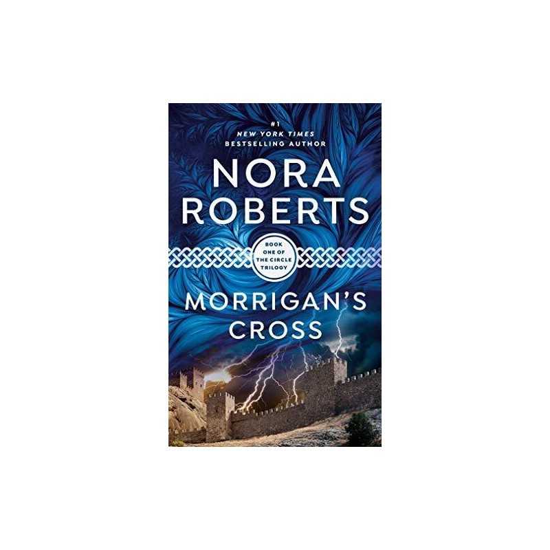 Morrigans Cross: 1 (Circle Trilogy) by Roberts, Nora Book