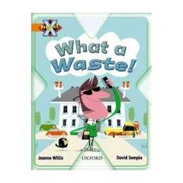 Project X: What a Waste: What a Waste! by Semple, David Paperback Book