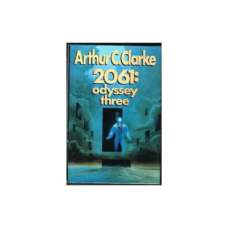 2061: Odyssey Three by Clarke, Arthur C. Book