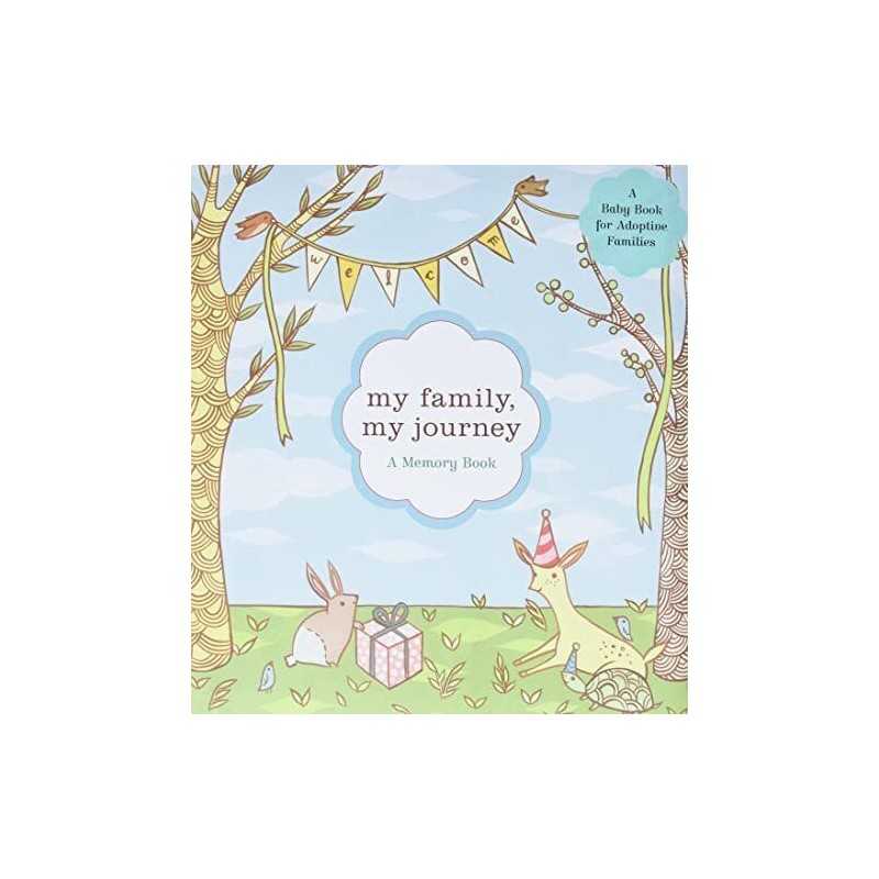 My Family, My Journey: A Baby Book for Adoptive Families by Zoe Francesca Diary
