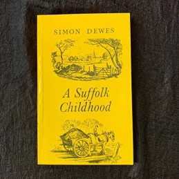 Suffolk Childhood: Autobiography by Dewes, Simon Paperback Book  Fast