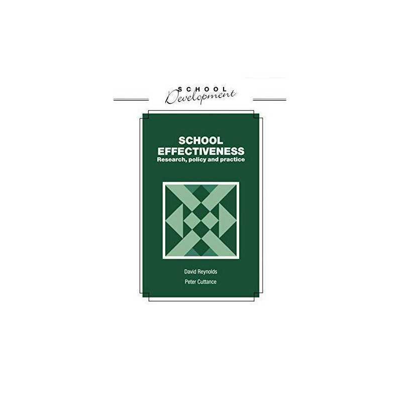 School Effectiveness: Research, Policy and Pract... by Reynolds, David Paperback