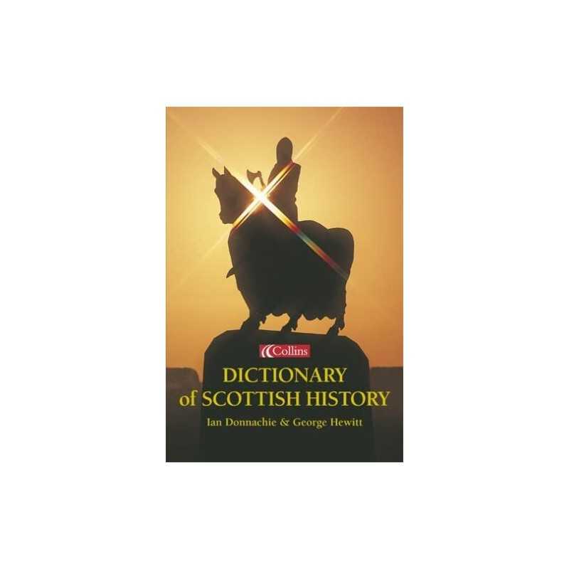 Collins Dictionary of ? Scottish History by Hewitt, George Hardback Book The