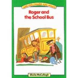 Roger and the School Bus: One, Two, Three and Away: Platform Reader... Paperback