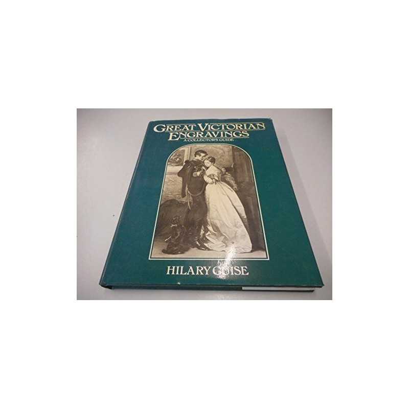 Great Victorian Engravings: Collectors Guide by Guise, H. Hardback Book The
