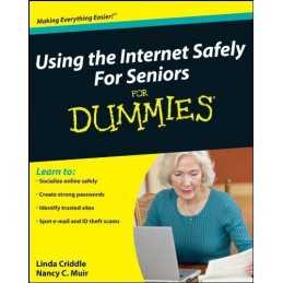 Using the Internet Safely For Seniors For Dummies by Criddle, Linda Paperback