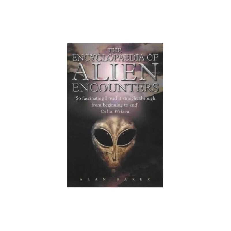 The Encyclopaedia of Alien Encounters by Baker, Alan Paperback Book