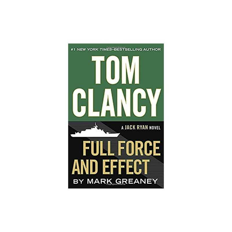 Tom Clancy Full Force and Effect (Jac..., Greaney, Mark