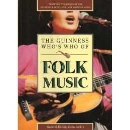 The Guinness Whos Who of Folk Music (The Guinness whos who of popu... Hardback