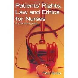 Patients Rights, Law and Ethics for Nurses: A practi... by Buka, Paul Paperback