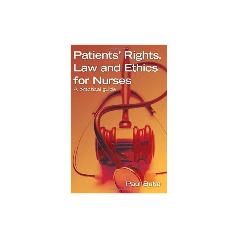 Patients Rights, Law and Ethics for Nurses: A practi... by Buka, Paul Paperback