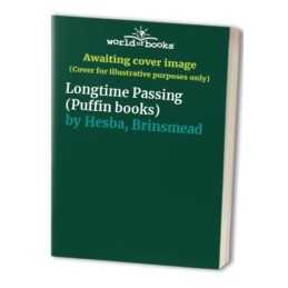 Longtime Passing (Puffin books) by Hesba, Brinsmead Paperback Book