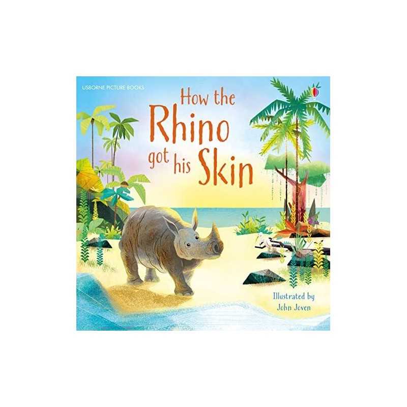 How the Rhino Got His Skin (Picture Books) by Rosie Dickins Book  Fast