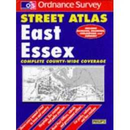 Ordnance Survey East Essex Street Atlas (Ordnance Survey/ Ph... by Anon Hardback