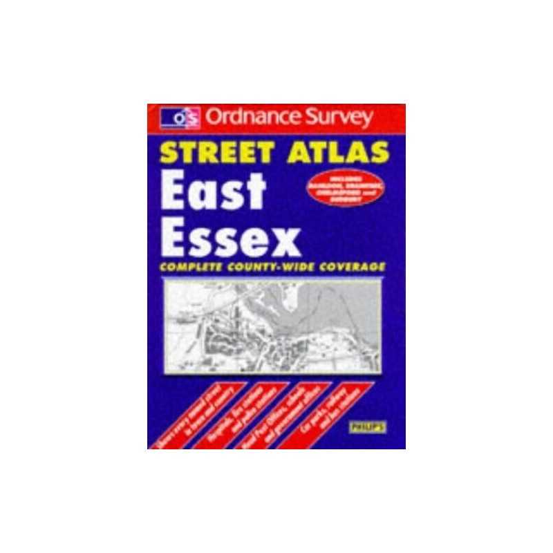 Ordnance Survey East Essex Street Atlas (Ordnance Survey/ Ph... by Anon Hardback
