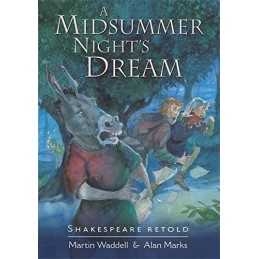 A Midsummer Nights Dream (Shakespeare Retold) by Waddell, Martin Paperback The