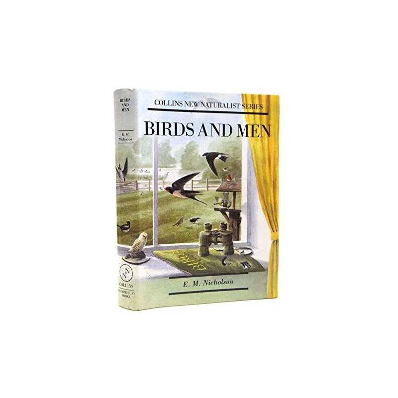 Birds and Men (Collins New Naturalist Series) by Nicholson, E. M. Hardback Book