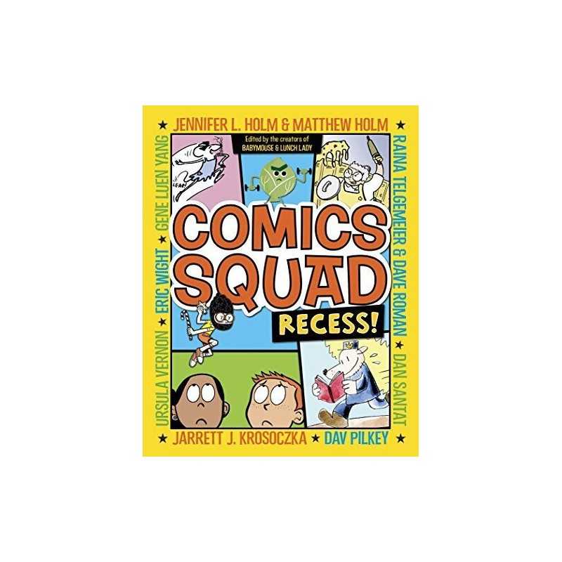 Comics Squad: Recess!: 1, Telgemeier, Raina